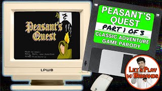 Peasant's Quest (Part 1 of 3)