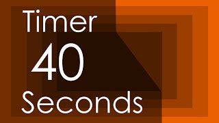 40 Seconds Timer - Countdown
