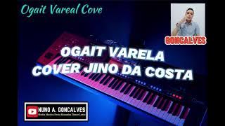 Ogait Varela Cover_Musik Domin_Jinho Da Costa 🎤🎹🇹🇱♥️