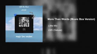 More Than Words (Music Box Version) ft. KAMILLE
