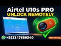 How to Unlock Airtel ZTE U10s Pro | 100% Sucessful