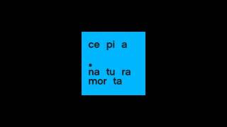 Songs from Natura Morta by Cepia