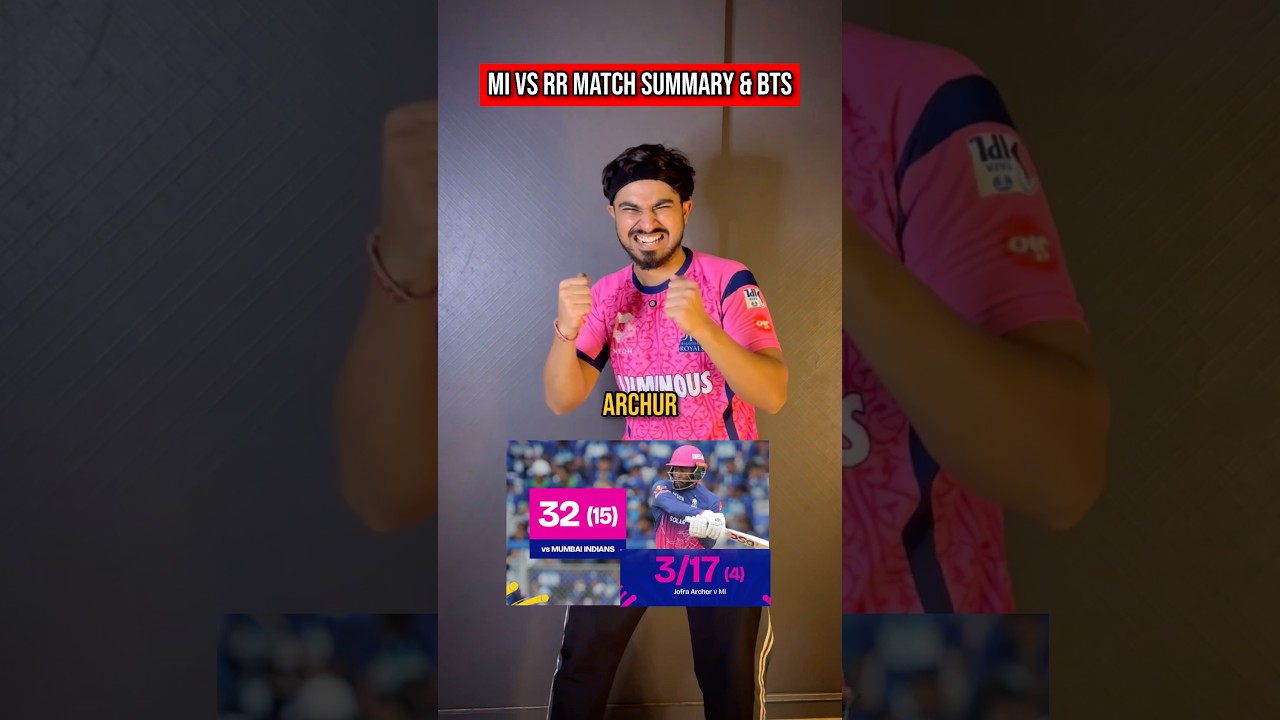 MI vs RR Match Summary & BTS #ipl #highlights #mivsrr #hardikpandya #shreyasiyer