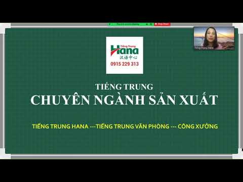 Video TIẾNG TRUNG CHUYÊN NGÀNH SẢN XUẤT - Tiếng Trung Hana... - YouTube