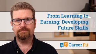 From Learning to Earning: Developing Future Skills screenshot 3