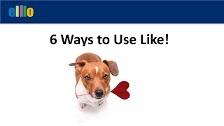 6 Ways to Use Like