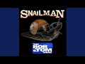 Miniature de la vidéo de la chanson Snailman