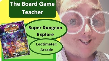 Super Dungeon Explore: Lootimeter Arcade