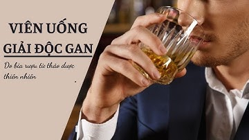 Mách bạn viên uống “Thải độc gan sau những ngày thả phanh ăn Tết”| Giải độc gan Tuệ Linh Plus