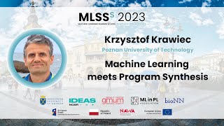 Celebrity Krzysztof Krawiec - Machine Learning meets Program Synthesis | MLSS Kraków 2023 Wealth