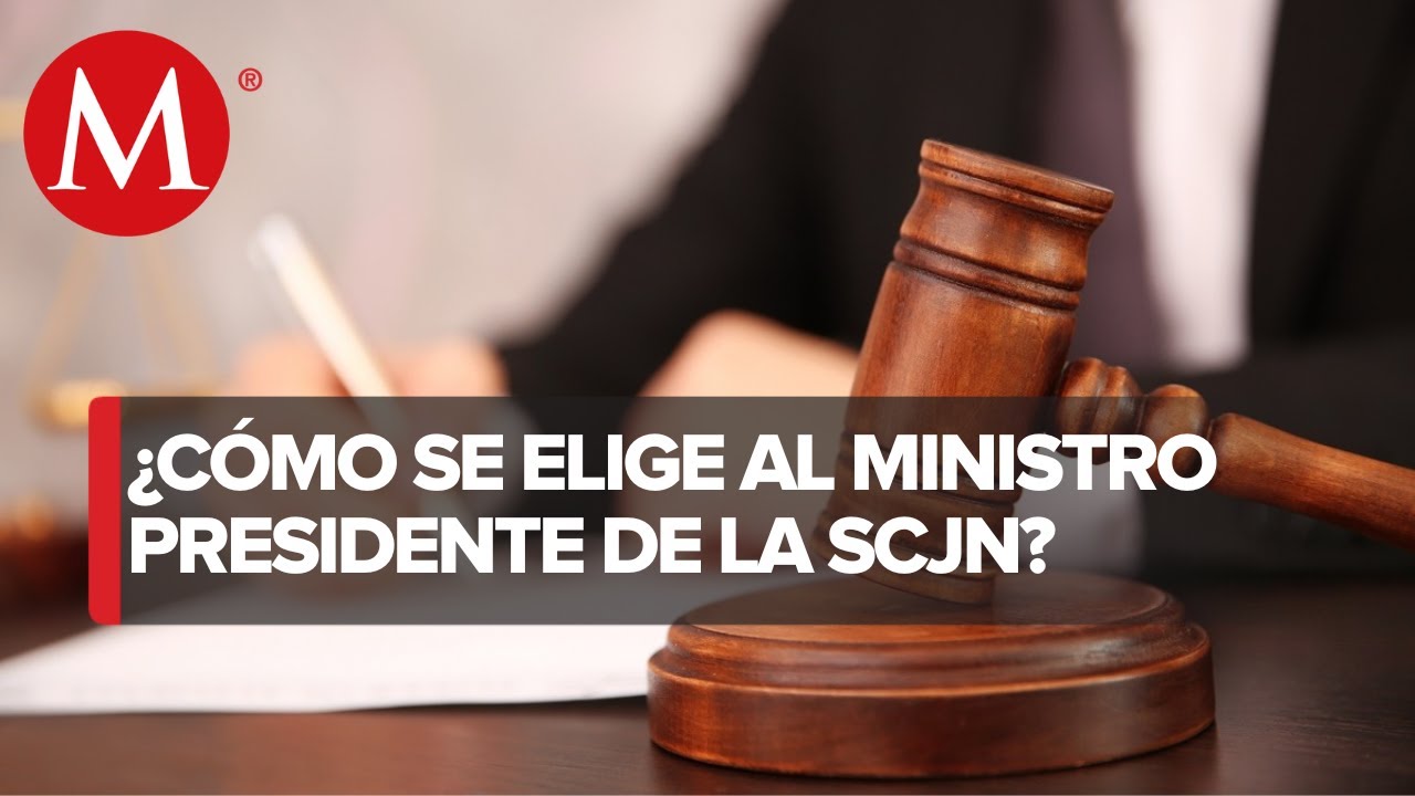 Proceso de elección para el nuevo ministro presidente de la SCJN - YouTube