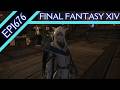 Let's Play Final Fantasy XIV (BLIND) - Episode 1676