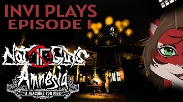 NotITGuys - Invi Plays: Amnesia Machine for Pigs Episode 1: FULL LIVESTREAM