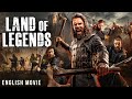 LAND OF LEGENDS Hit War Action Full Movie In English Aleksandr Bukharov Free English Movie 