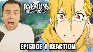 THIS COULD BE ANIME OF THE YEAR! | Daemons Of The Shadow Realm Episode 1 REACTION