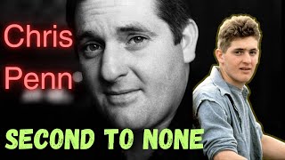 CHRIS PENN | Second to None | BIOGRAPHY