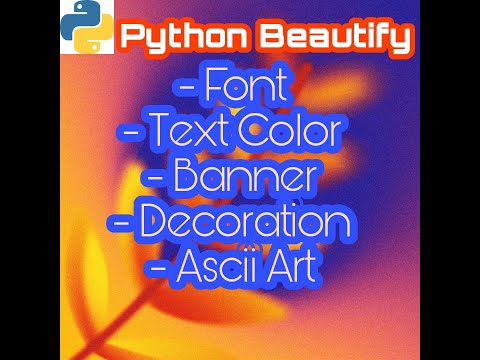 Python Text Color & Font | Beautify
