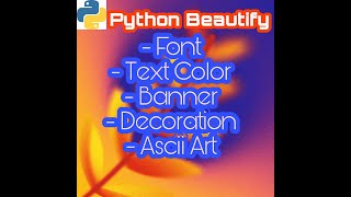 Python Text Color & Font | Beautify