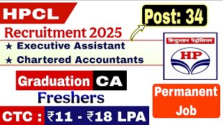 HPCL/ FINANCE AND ACCOUNTS/ EXECUTIVE ASSISTANT/ CA JOB/BCOM JOBS/GRADUATION JOB/SYLLABUS/EXAM DATE/