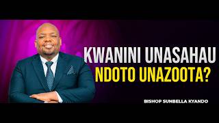 WHY DO YOU FORGET THE DREAMS YOU DREAM? - BISHOP SUNBELLA KYANDO