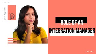 Role of Integration Manager | Integration Manager | Project Integration Management | Pixeled Apps