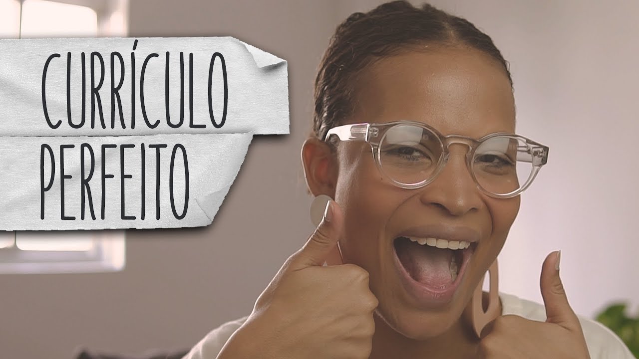 COMO FAZER UM BOM CURRÍCULO | DE MUDANÇA
