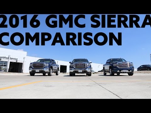 2016 GMC Sierra SLE, SLT, Denali Trim Comparison