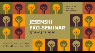 Jesenski eko-seminar 2020: Otpad  kako ga smanjiti i njime odrivo gospodariti?