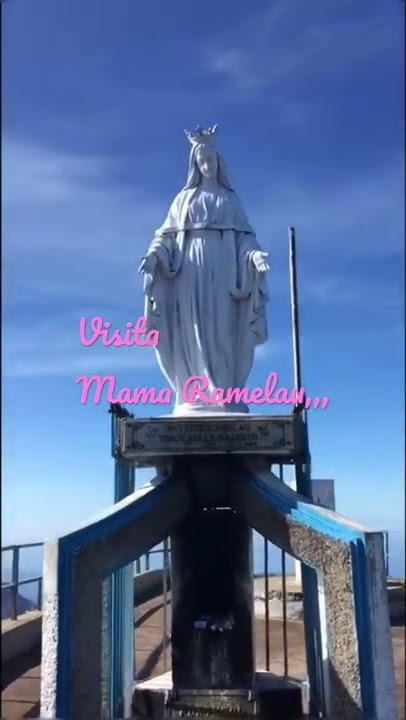 Visita Mama Ramelau
