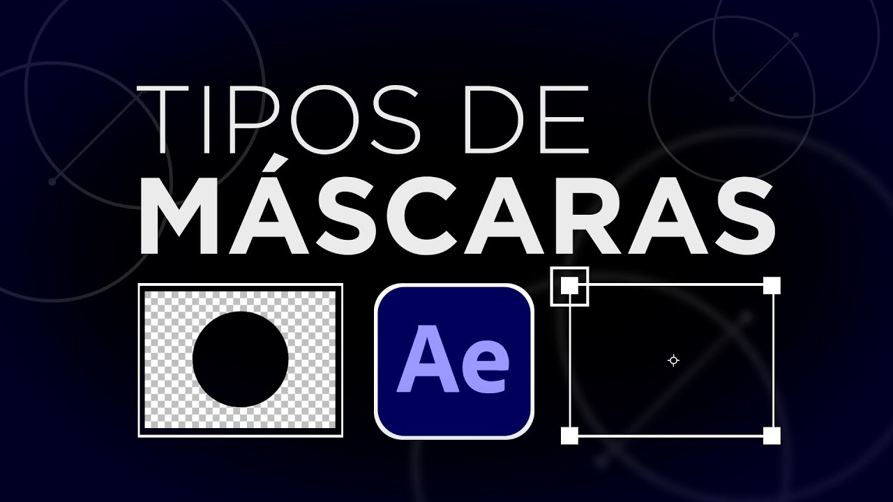 Cómo hacer MÁSCARAS en After Effects YouTube