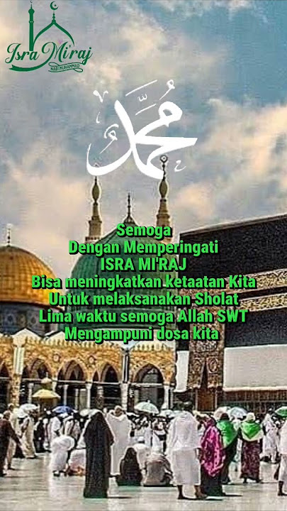 Selamat Memperingati Isra Mi'raj Nabi Muhammad SAW #storywa #liriksholalwat #quotes #sholawatpendek