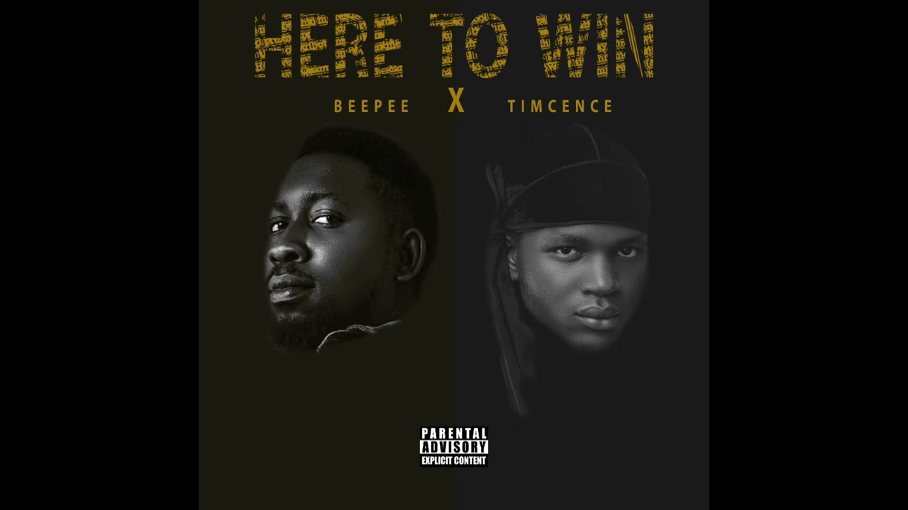 Beepee X Timcence - Here To Win (Official Audio) 