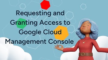 Requesting and Granting Access to Google Cloud Management Console | StrongDM