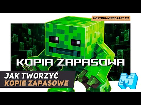 Jak tworzyć kopie zapasowe dla serwera Minecraft