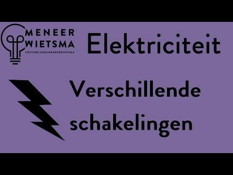 Natuurkunde uitleg Elektriciteit 3: Verschillende schakelingen