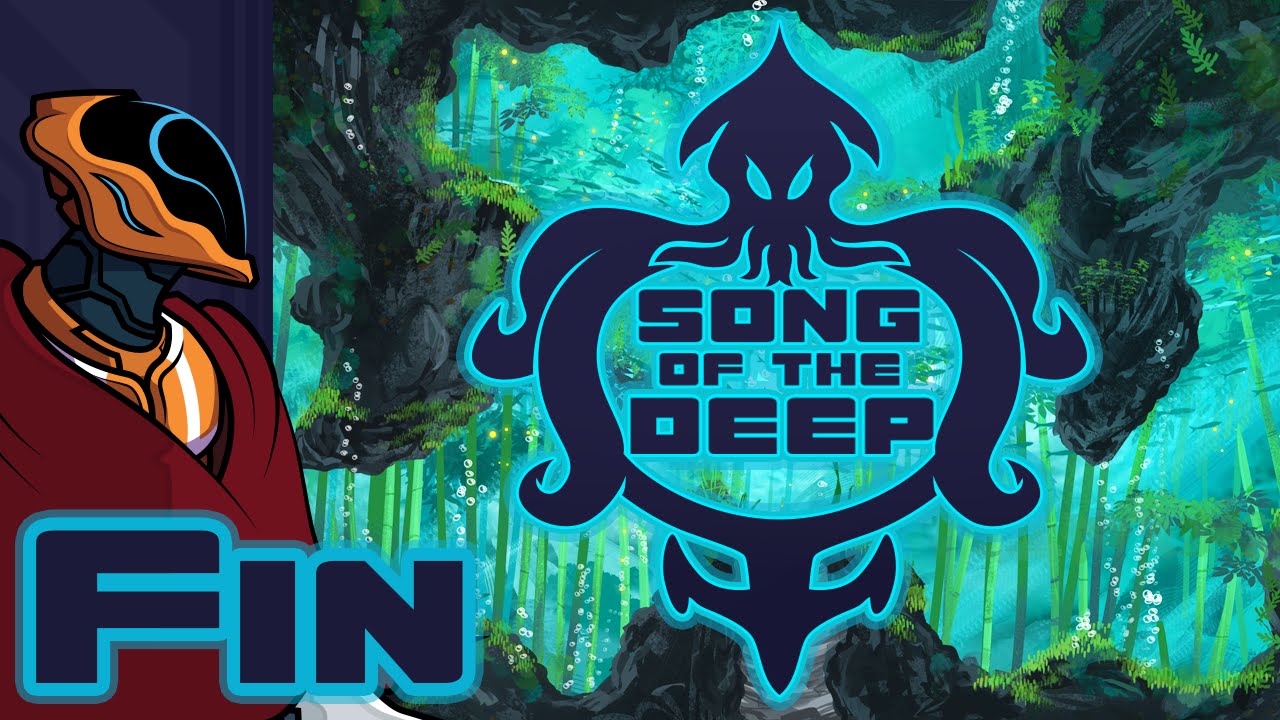 Let's Play Song of the Deep - PC Gameplay - Finale - Dadquest: Complete!