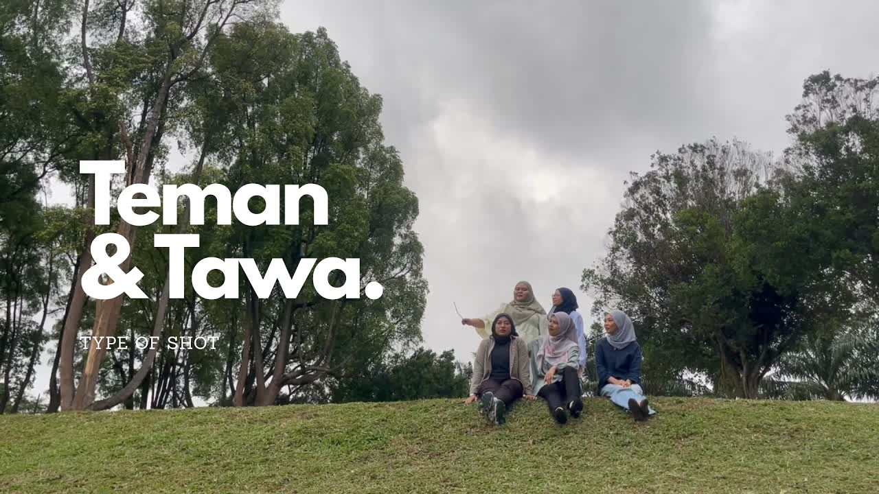 Teman & Tawa : A Short Film on Camera Techniques