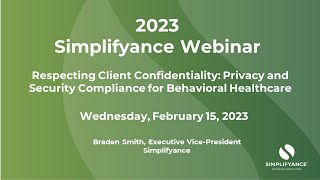 Respecting Client Confidentiality: Privacy and Security Compliance for Behavioral Healthcare