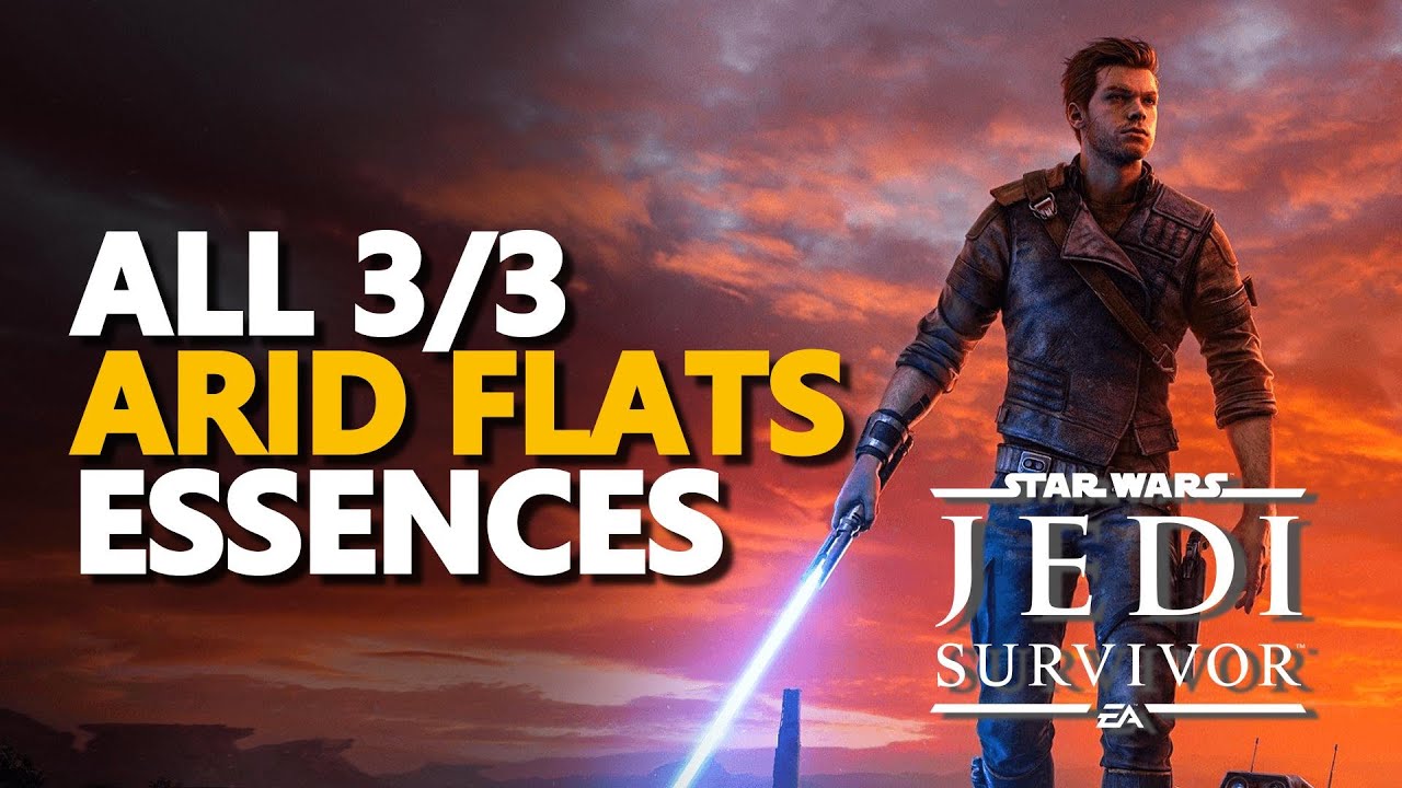 All Arid Flats Essences Locations Star Wars Jedi Survivor YouTube