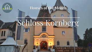 Schloss Kornberg (AT) - Houses of the Month Traces of European History