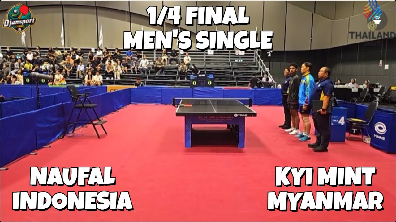 1/4 Final Men's Single Naufal INDONESIA VS MYANMAR Kyi Mint