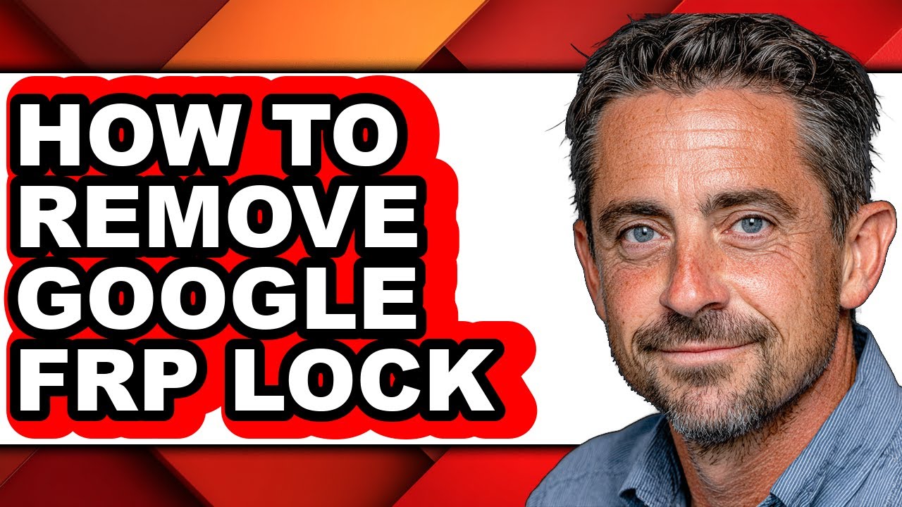 How to Remove Google Frp Lock - Step by Step