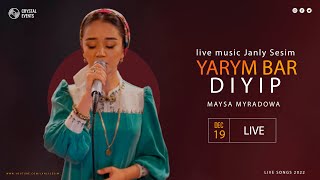 Maysa Myradowa - Yarym bar diyip ( Official video ) Taze Turkmen aydymlary | Janly Sesim