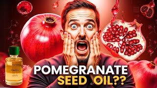 Pomegranate Seed Oil The 7-Day Adventure Don t Ignore This 100 of People Don t Know