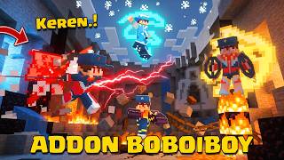 ADDON BOBOIBOY TERBARU ELEMENNYA LENGKAP DAN KEREN DI MCPE