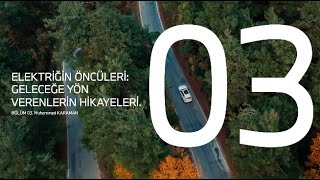 Elektri̇ği̇n Öncüleri̇: Geleceğe Yön Verenleri̇n Hi̇kayeleri̇ - Bölüm 3