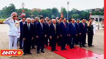 Lãnh Đạo Đảng, Nhà Nước Viếng Lăng Chủ Tịch Hồ Chí Minh | Tin Tức 24h | ANTV