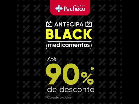 Drogarias Pacheco - Antecipa Black Medicamentos