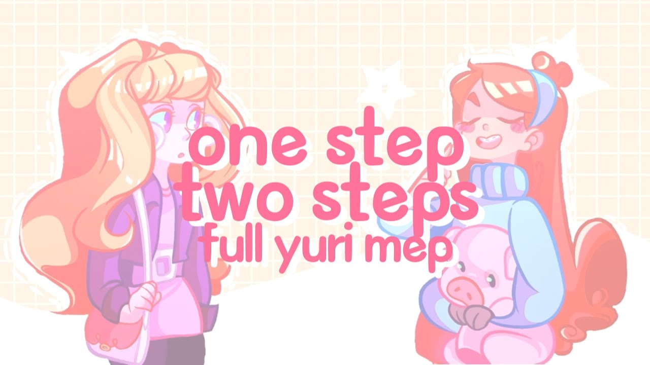 one step two steps || gl mep