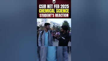 CSIR NET 2025 | CSIR NET Exam Center Student Review | CSIR NET Chemistry Students Review